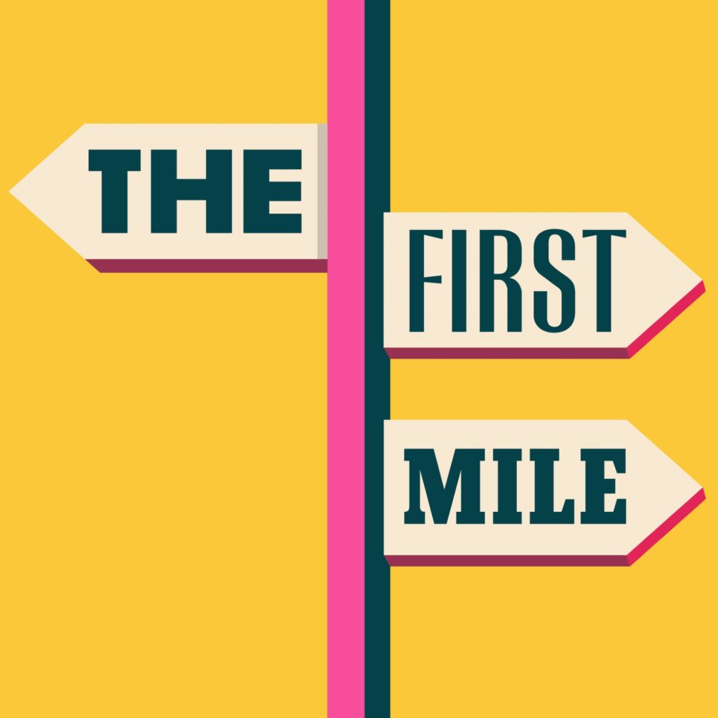 The First Mile best travel podcasts