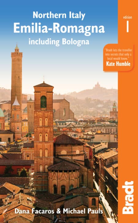 Northern Italy: Emilia-Romagna Bradt Guide