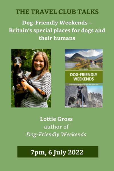 The Travel Club Talks: Dog-Friendly Weekends - Britain’s special places for dogs and their humans