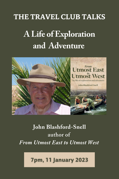 The Travel Club Talks: John Blashford-Snell – A Life of Exploration and Adventure