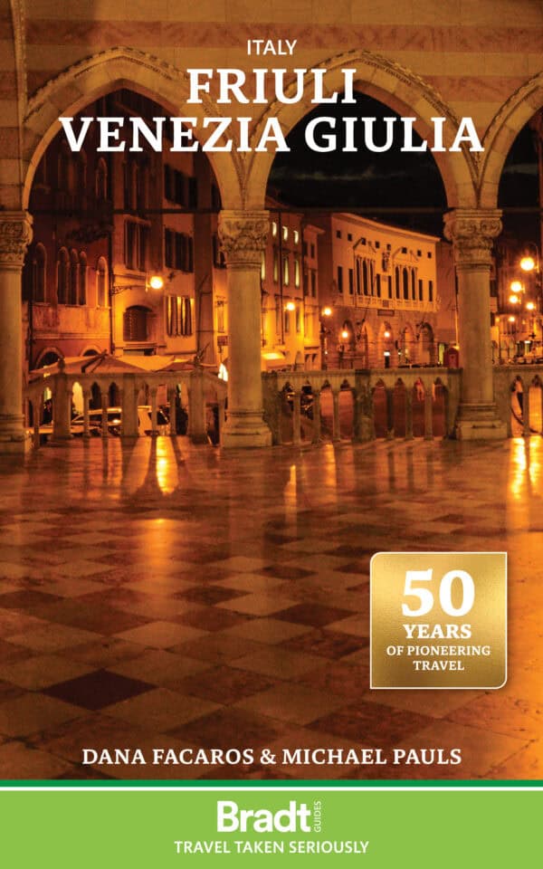 Bradt Friuli Venezia Giulia Guidebook