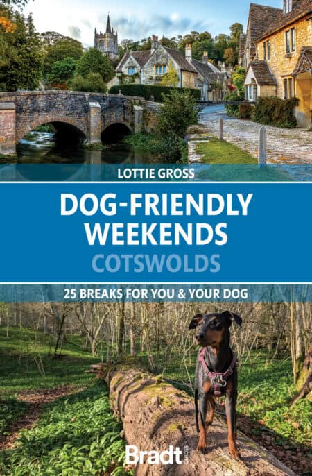 Bradt Dog-Friendly Weekends Cotswolds Guidebook