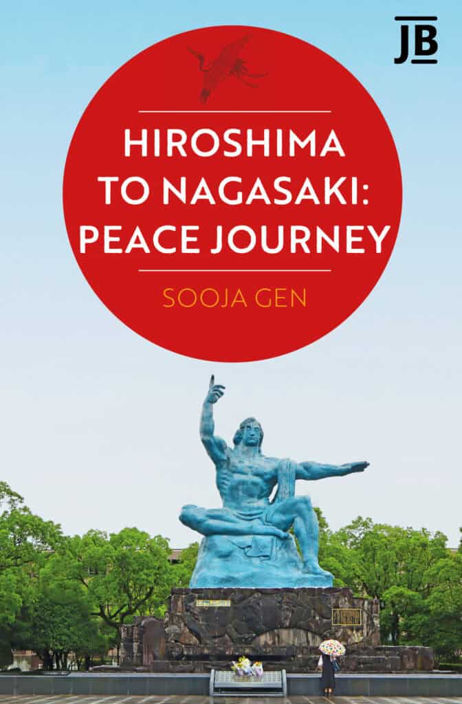 Hiroshima to Nagasaki: Peace Journey (Journey Books) (Travel Literature)