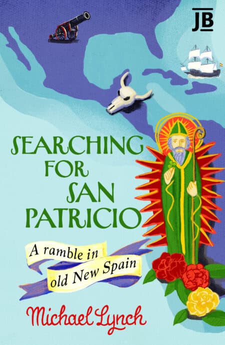 Searching for San Patricio Journey Books Travel Literature