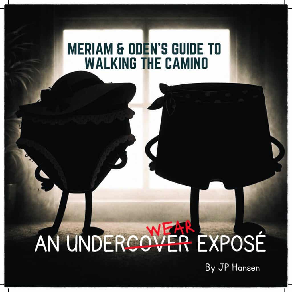 Meriam and Oden’s Guide to Walking the Camino (Journey Books)
