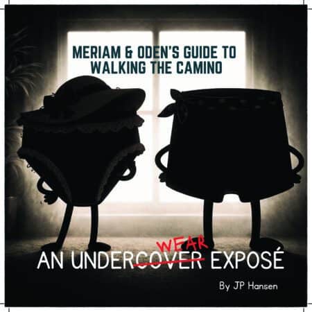 Meriam and Oden's Guide to Walking the Camino