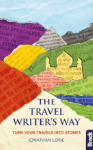 Travel Writer's Way by Jonathan Lorie Bradt Travel Guides