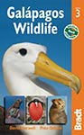 Galapagos Wildlife Bradt Travel Guides by David Horwell and Pete oxford