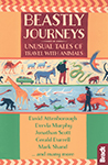 Beastly Journeys by Jonathan Scott, David Attenborough, Gerald Durrell, Mark Shand and Dervla Murphy